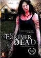 Film - Forever Dead