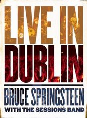 Poster Bruce Springsteen with the Sessions Band: Live in Dublin