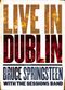 Film Bruce Springsteen with the Sessions Band: Live in Dublin
