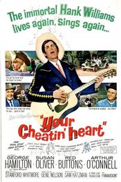 Poster Your Cheatin' Heart