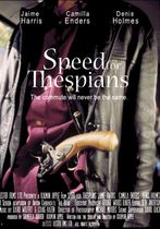 Speed for Thespians