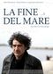 Film La fine del mare