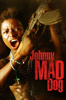 Johnny Mad Dog poster