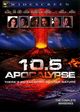 Film - 10.5: Apocalypse