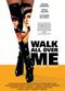 Film Walk All Over Me