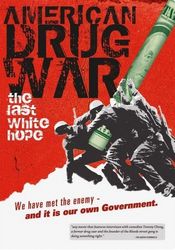 Poster American Drug War: The Last White Hope