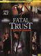 Film Fatal Trust