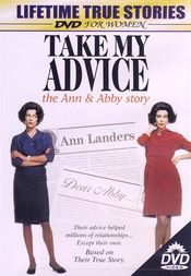 Poster Take My Advice: The Ann and Abby Story