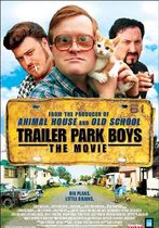 Trailer Park Boys: Filmul