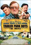 Trailer Park Boys: Filmul