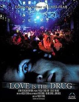 Love Is the Drug poster