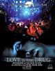 Film - Love Is the Drug