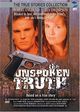 Film - The Unspoken Truth