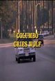 Film - Columbo: Columbo Cries Wolf