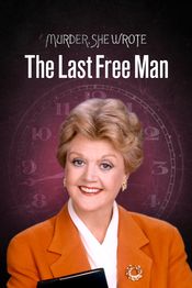 Poster Murder, She Wrote: The Last Free Man