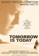 Film - Tomorrow Is Today