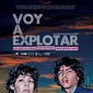 Poster 2 Voy a explotar