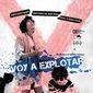 Poster 1 Voy a explotar