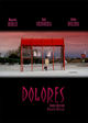 Film - Dolores