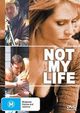 Film - Not My Life