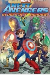 Poster Next Avengers: Heroes of Tomorrow