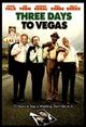 Film - Three Days to Vegas