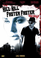 Poster Kill Kill Faster Faster