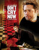 Film - Don't Cry Now