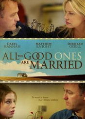 Poster All the Good Ones Are Married