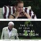Poster 1 The City of Your Final Destination