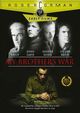 Film - My Brother's War