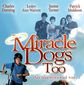 Poster 1 Miracle Dogs Too