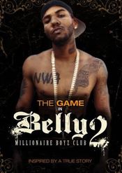 Poster Belly 2: Millionaire Boyz Club