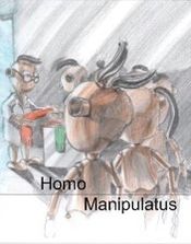 Poster Homo Manipulatus