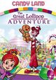 Film - Candyland: Great Lollipop Adventure
