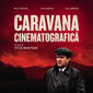 Poster 1 Caravana cinematografică
