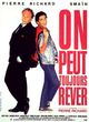 Film - On peut toujours rever