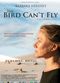 Film The Bird Can't Fly