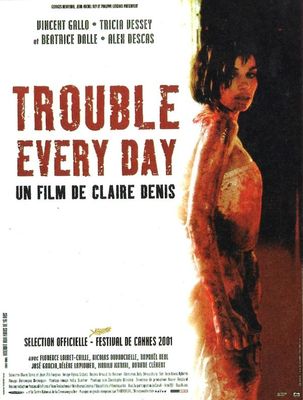 Trouble Every Day poster