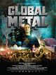Film - Global Metal