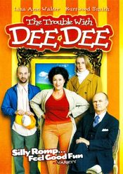 Poster The Trouble with Dee Dee