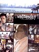 Film - A Wednesday