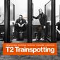 Poster 3 T2 Trainspotting