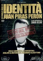 Identity - The True Story of Juan Piras Perón