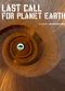 Film Last Call for Planet Earth