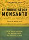 Film Le Monde selon Monsanto