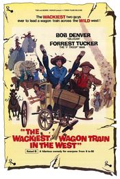 Poster The Wackiest Wagon Train in the West