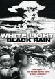 Film - White Light/Black Rain: The Destruction of Hiroshima and Nagasaki