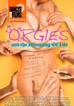 Orgies and the Meaning of Life