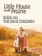 Poster Little House: Bless All the Dear Children